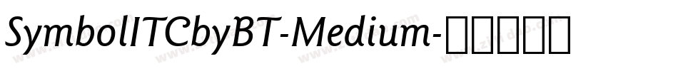 SymbolITCbyBT-Medium字体转换