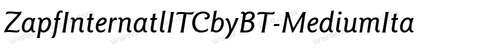 ZapfInternatlITCbyBT-MediumItal字体转换