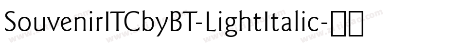 SouvenirITCbyBT-LightItalic字体转换