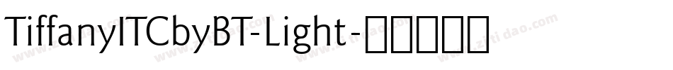 TiffanyITCbyBT-Light字体转换