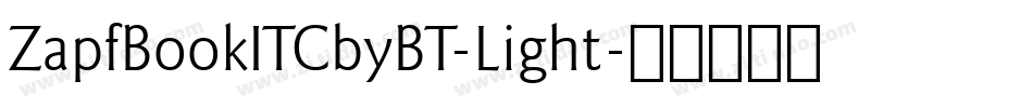 ZapfBookITCbyBT-Light字体转换