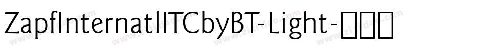 ZapfInternatlITCbyBT-Light字体转换