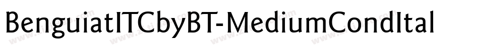 BenguiatITCbyBT-MediumCondItal字体转换