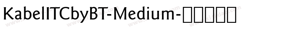 KabelITCbyBT-Medium字体转换