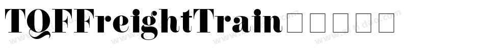 TQF_FreightTrain字体转换
