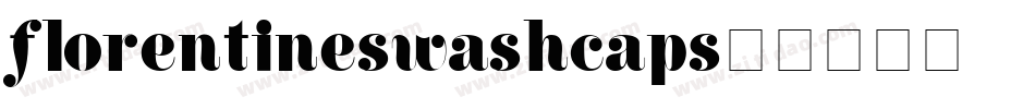 florentineswashcaps字体转换
