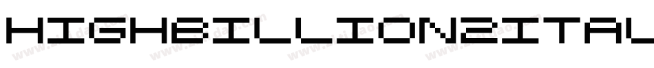 HighBillion2Italic-0Wgz4字体转换