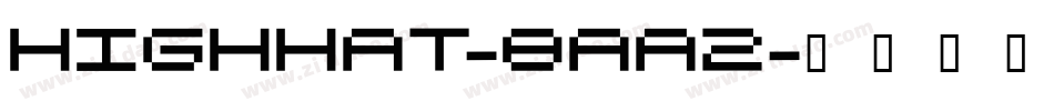 HighHat-8aA2字体转换