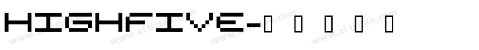 Highfive字体转换