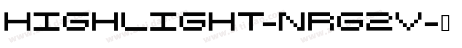 Highlight-nRg2V字体转换