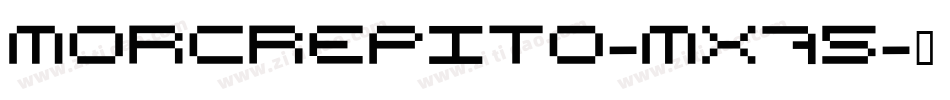 Morcrepito-mX75字体转换