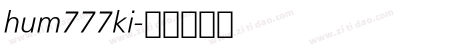 hum777ki字体转换