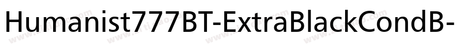 Humanist777BT-ExtraBlackCondB字体转换