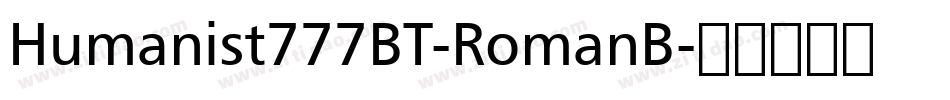 Humanist777BT-RomanB字体转换