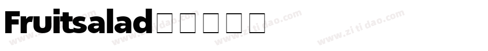 Fruitsalad字体转换