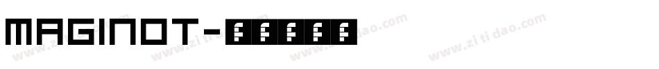 Maginot字体转换