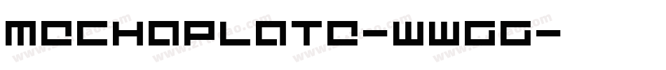 Mechaplate-WWGG字体转换