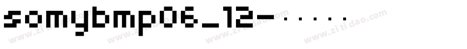 somybmp06_12字体转换