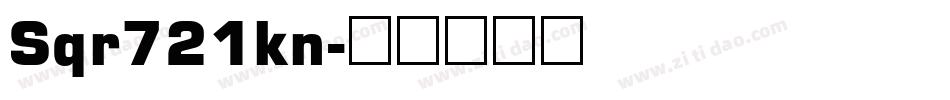 Sqr721kn字体转换