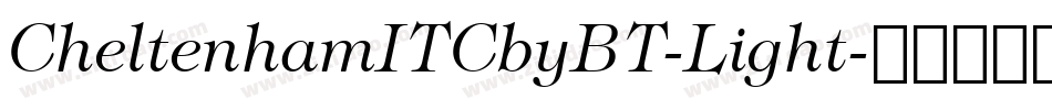 CheltenhamITCbyBT-Light字体转换