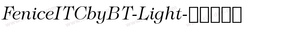 FeniceITCbyBT-Light字体转换
