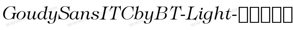 GoudySansITCbyBT-Light字体转换
