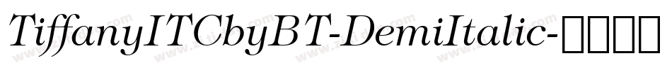 TiffanyITCbyBT-DemiItalic字体转换