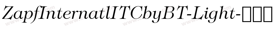 ZapfInternatlITCbyBT-Light字体转换