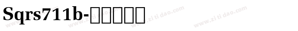 Sqrs711b字体转换