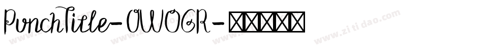 PunchTitle-0WOGR字体转换