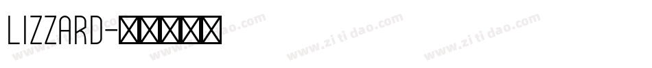 LIZZARD字体转换