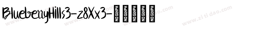 BlueberryHills3-z8Xx3字体转换