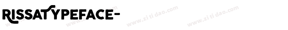 RissaTypeface字体转换