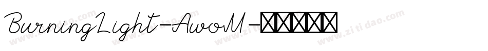BurningLight-AwoM字体转换