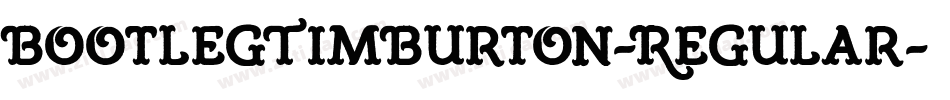 BootlegTimBurton-Regular字体转换