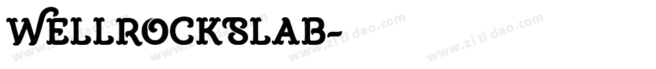 WellrockSlab字体转换