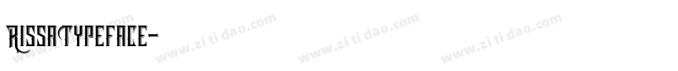RissaTypeface字体转换