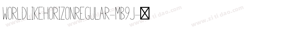WorldLikeHorizonRegular-mB9j字体转换