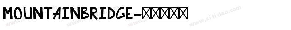 MountainBridge字体转换