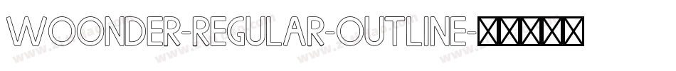 WOONDER-Regular-Outline字体转换