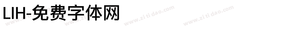 LIH字体转换