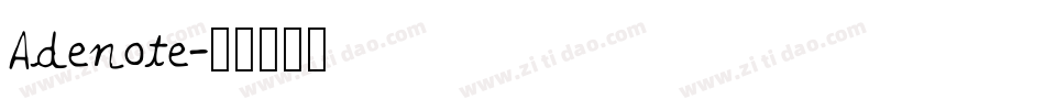 Adenote字体转换