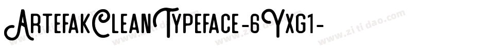 ArtefakCleanTypeface-6Yxg1字体转换