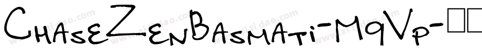 ChaseZenBasmati-M9Vp字体转换