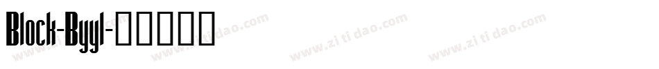 Block-Byyl字体转换