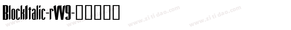 BlockItalic-rVV9字体转换