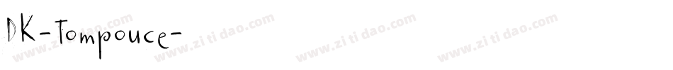 DK-Tompouce字体转换