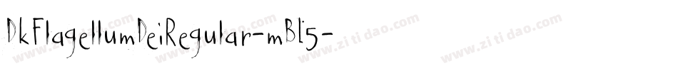 DkFlagellumDeiRegular-mBL5字体转换
