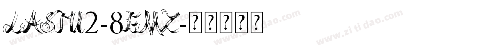 Lastu2-8eMZ字体转换