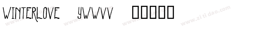 WinterLove-ywwvV字体转换